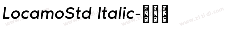 LocamoStd Italic字体转换